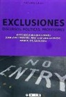Manuel Delgado, José García Molina, Juan Sáez Carreras, Marta Venceslao Pueyo - Exclusiones, discursos, políticas, profesiones
