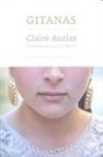 Claire Auzias - Gitanas : hablan las mujeres "roms" de Europa
