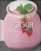 Yogur: 50 Recetas fáciles