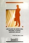María del Prado Montoya López - Los planes de inspección : naturaleza, contenido, publicidad y eficacia