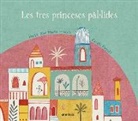 Carole Hénaff, María José Martín Francés - Les tres princeses pál.lides