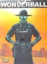 Fred Duval, Jean-Pierre Pécau, Colin Wilson - Wonderball 3, El Sheriff