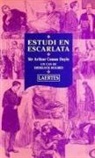 Arthur Conan Doyle - Estudi en escarlata : un cas de Sherlock Holmes