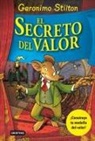 Geronimo Stilton, Lorenzo Chiavini - El secreto del valor