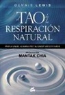 Dennis Lewis - El Tao de la respiración natural : para la salud, el bienestar y el crecimiento interior