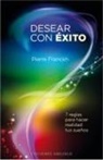 Pierre Franckh, Pierre Frankh - Desear con éxito