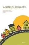 Carmen Egea Jiménez - Ciudades amigables : perspectivas, políticas, prácticas