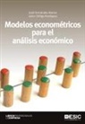 José Hernández Alonso, Javier Zúñiga Rodríguez - Modelos econométricos para el análisis económico