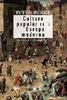 Peter Burke - Cultura popular en la Europa moderna