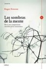 Roger Penrose - Las sombras de la mente : hacia una comprensión científica de la consciencia