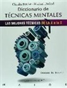 Claudia Bender, Michael Draksal - Diccionario de técnicas mentales : las mejores técnicas de la A a la Z