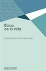 Eberhard Schockenhoff - Ética de la vida