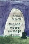 Anna Åhman - Cuando muere un mago