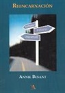 Annie Besant - Reencarnación