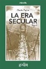 Lluís Duch, Charles Taylor - La era secular. Tomo I