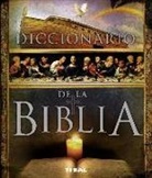 Enric Balasch i Blanch, Yolanda Ruiz Arranz - Diccionario de la bilblia