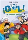 Luigi Garlando - ¡Gol! 37. Un reto casi imposible