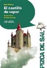 Ana Alonso, Mercè Canals, Ana Isabel Conejo Alonso, Mercè Canals - El castillo de vapor