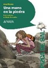 Ana Alonso, Ana Isabel Conejo Alonso, Pablo Torrecilla Puebla - Una mano en la piedra