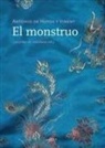 Antonio de Hoyos y Vinent - El monstruo