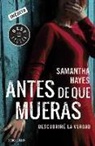 Samantha Hayes - Antes de que mueras