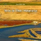 Vicent Pellicer Ollés - Terres de l'Ebre i Matarranya : Encisadores