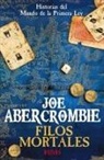 Joe Abercrombie - Filos mortales : historias del mundo de la Primera Ley