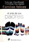 Steve Bowkett, Trisha . . . [et al. Lee - Familias felices : el arte de ser padres