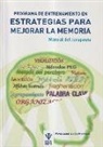 María Luisa Delgado Losada - Programa de entrenamiento en estrategias para mejorar la memoria : manual del terapeuta