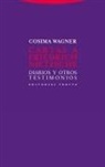 Friedrich Nietzsche, Cosima Wagner - Cartas a Friedrich Nietzsche : diarios y otros testimonios