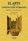 François Bedos de Celles - El arte del constructor de órganos