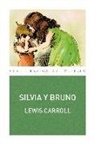Lewis Carroll - Silvia y Bruno
