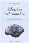 Jesús Munárriz - Materia del asombro : antología 1970-2015