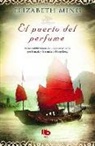 Elizabeth Ming - El puerto del perfume