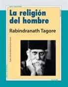Rafael Cansinos Assens, Rabindranath Tagore - La religión del hombre
