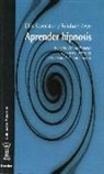 Dirk Revenstorf, Reinhold Zeyer - Aprender hipnosis : aumento del rendimiento y superación del estrés