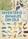 Virginie Aladjidi, Emmanuelle Tchoukriel - Inventario ilustrado de animales con cola