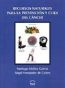 Recursos naturales para la prevención y cura