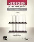 José María Navarro Marí, J. Prieto Prieto, Manuel de la Rosa Fraile - Microbiología en ciencias de la salud : conceptos y aplicaciones
