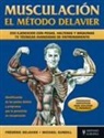 Frédéric Delavier, Michael Gundill - Musculación : el método Delavier