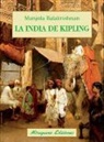 Manjula Balakrishnan - La India de Kipling