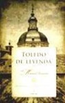 Toledo de leyenda