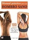 Karl Knopf - Manual práctico para un hombro sano