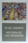 José Fernández García, Mijail Zaborov - Historia de las cruzadas