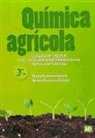 Ginés Navarro García, S. Navarro García - Química agrícola : química del suelo y de los nutrientes esenciales para las plantas