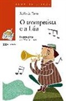 Xelís de Toro, María Lires - O trompetista e a Lúa