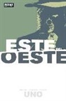 Nick Dragotta, Jonathan Hickman - El Este del Oeste 1