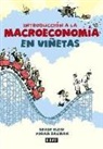 Yoram Bauman, Grady Klein - Introducción a la macroeconomía en viñetas