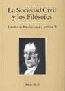 Romano Martín García - La sociedad civil y los filósofos : estudios de filosofía social y política