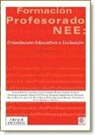 Narciso . . . [et al. Barrero González - La formación del profesorado ante las NEE : orientación eduactiva e inclusión
